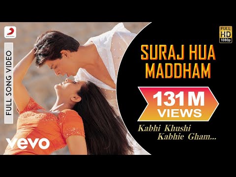Suraj Hua Maddham Full Video - K3G|Shah Rukh Khan, Kajol |Sonu Nigam, Alka Yagnik
