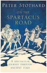 On The Spartacus Road