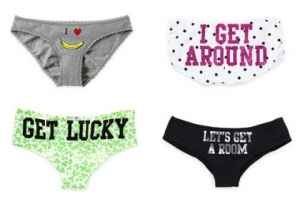 These are just a few of the inappropriate messages displayed on PINK underwear. 