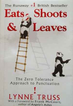 Eats, Shoots and Leaves by Lynne Truss