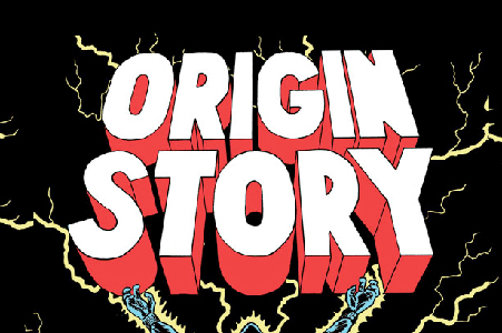 Origin Stories: Do we need them? | The Artifice