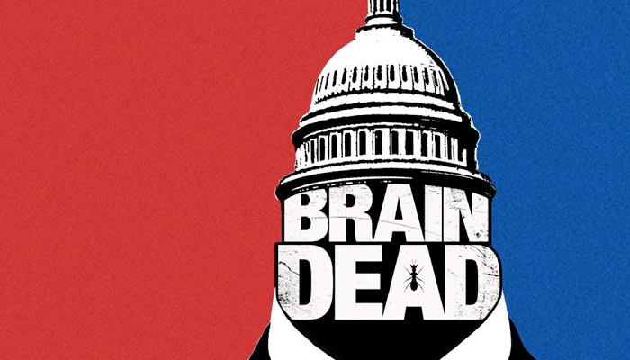 BrainDead: A Show that Had Something Unusual to Say about American ...